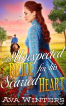 An Unexpected Bride for his Scarred Heart