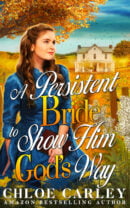 A Persistent Bride to Show Him God's Way