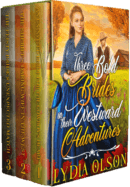 Three Bold Brides in Westward Adventures