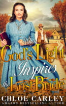When God's Light Inspires the Lost Bride