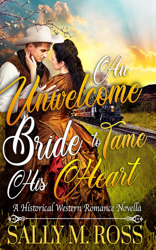 An Unwelcome Bride to Tame His Heart