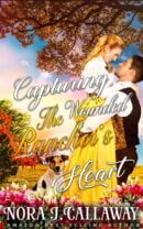 Capturing the Wounded Rancher's Heart