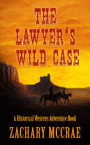The Lawyer's Wild Case