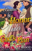 Bound by Honor Under God's Plan