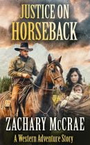 Justice on Horseback