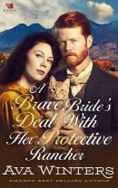 A Brave Bride's Deal with Her Protective Rancher
