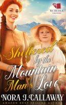Sheltered by the Mountain Man's Love