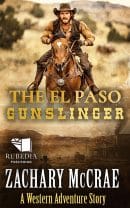 The El Paso Gunslinger