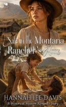 Safe in the Montana Rancher's Arms