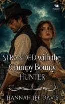 Stranded with the Grumpy Bounty Hunter