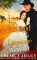 A Godsend Bride for the Lonesome Rancher, by Chloe Carley 500_800