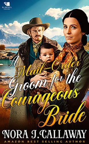 A Mail-Order Groom for the Courageous Bride