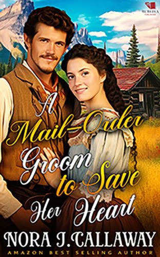 A Mail-Order Groom to Save Her Heart