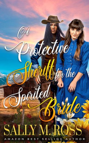 A Protective Sheriff for the Spirited Bride
