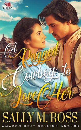 A Rugged Cowboy to Love Her