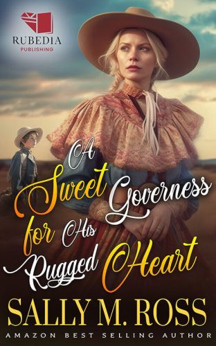 A Sweet Governess for His Rugged Heart