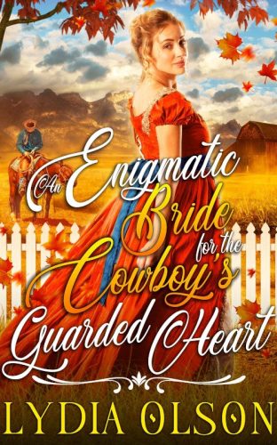 An Enigmatic Bride for the Cowboy’s Guarded Heart