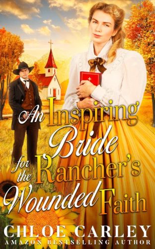 An Inspiring Bride for the Rancher’s Wounded Faith