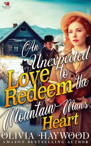 An Unexpected Love to Redeem the Mountain Man's Heart