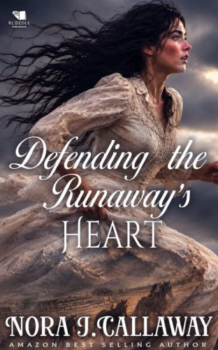 Defending the Runaway's Heart