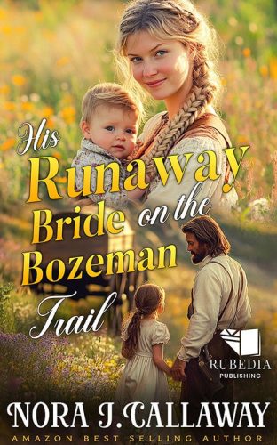 His Runaway Bride on the Bozeman Trail
