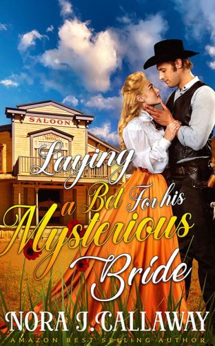 Laying a Bet For his Mysterious Bride