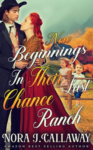 New Beginnings In Their Last Chance Ranch