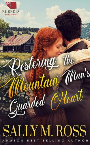 Restoring the Mountain Man’s Guarded Heart