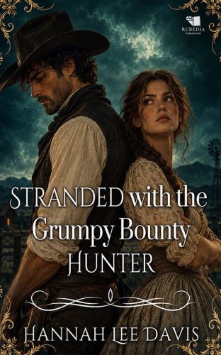 Stranded with the Grumpy Bounty Hunter