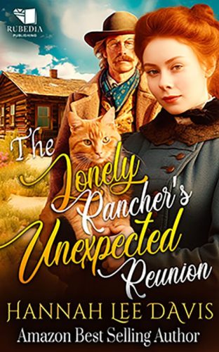 The Lonely Rancher's Unexpected Reunion