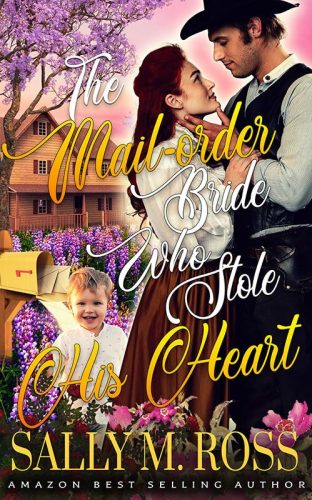 The Mail-order Bride Who Stole His Heart