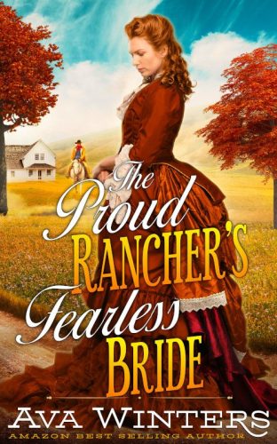 The Proud Rancher's Fearless Bride