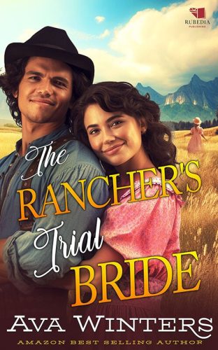 The Rancher's Trial Bride