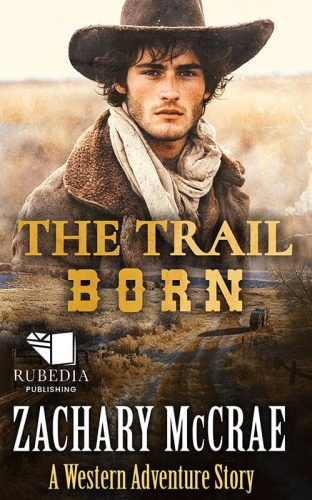 The Trail Born