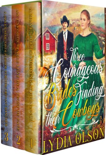 Three Courageous Brides Finding their Cowboys
