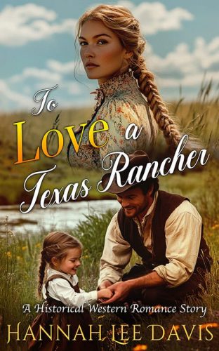To Love a Texas Rancher