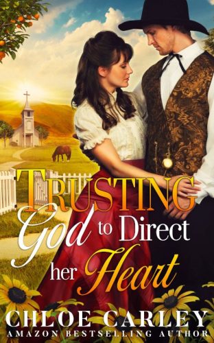 Trusting God to Direct Her Heart, by Chloe Carley 500_800