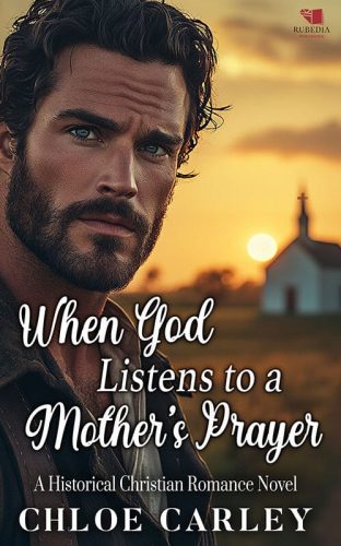 When God Listens to a Mother's Prayer